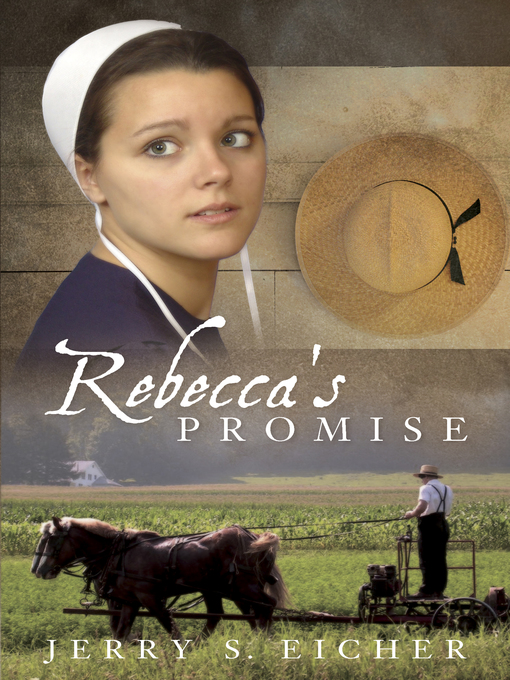 Title details for Rebecca's Promise by Jerry S. Eicher - Wait list